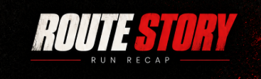 Route Story — Run Recap